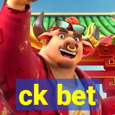 ck bet